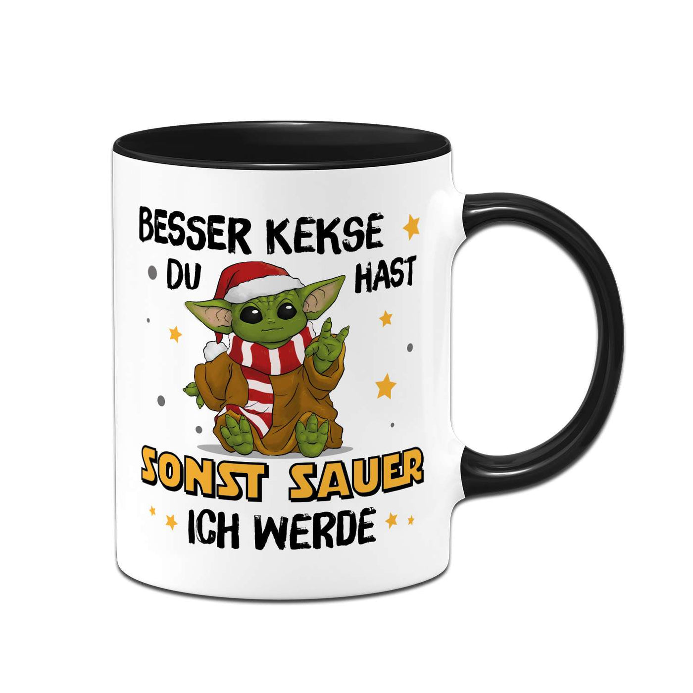 Tasse - Baby Yoda - Besser Kekse Du hast sonst sauer ich werde (Weihnachten)