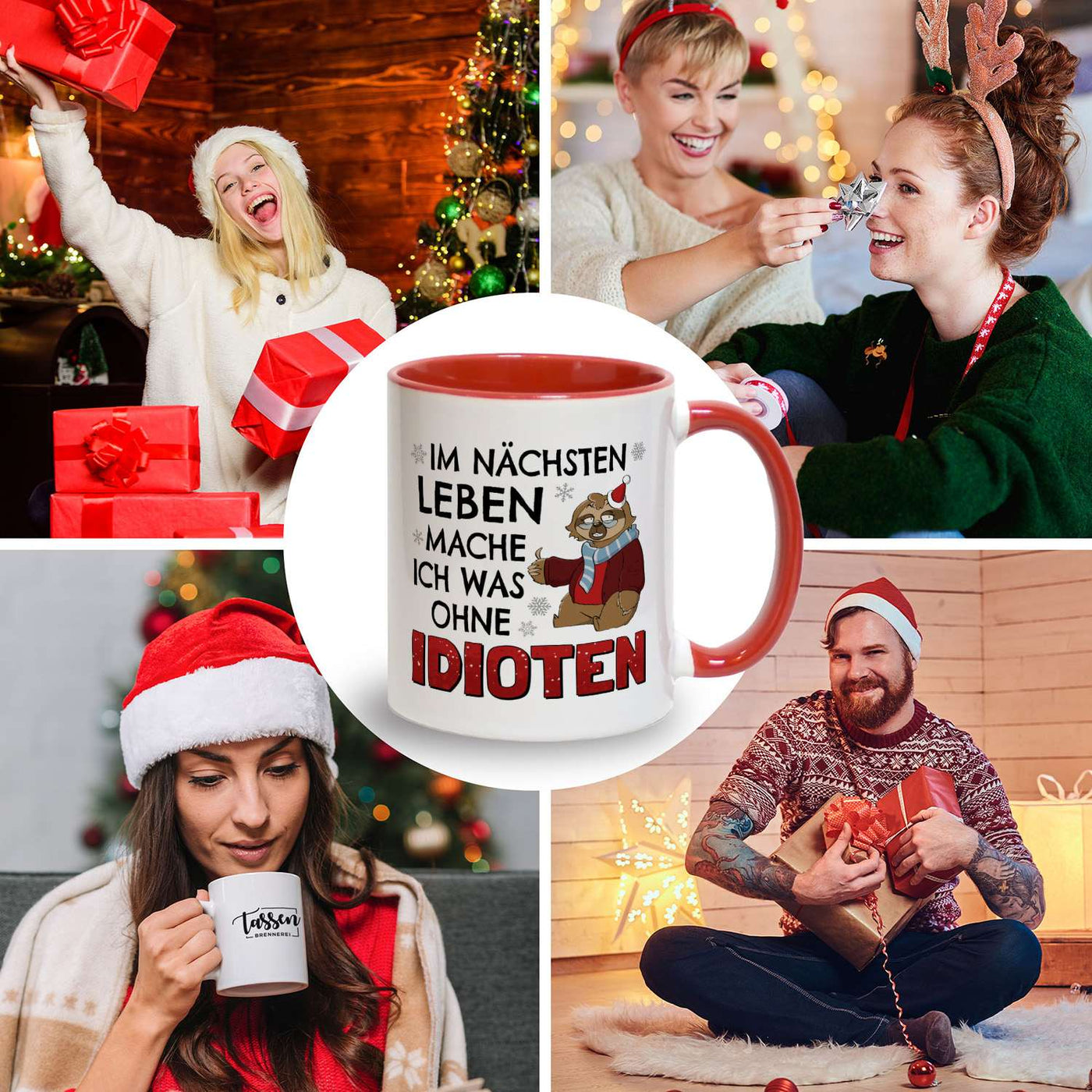 Tasse - Im nächsten Leben mache ich was ohne Idioten - Ratzeline die Faultierdame (Weihnachten)