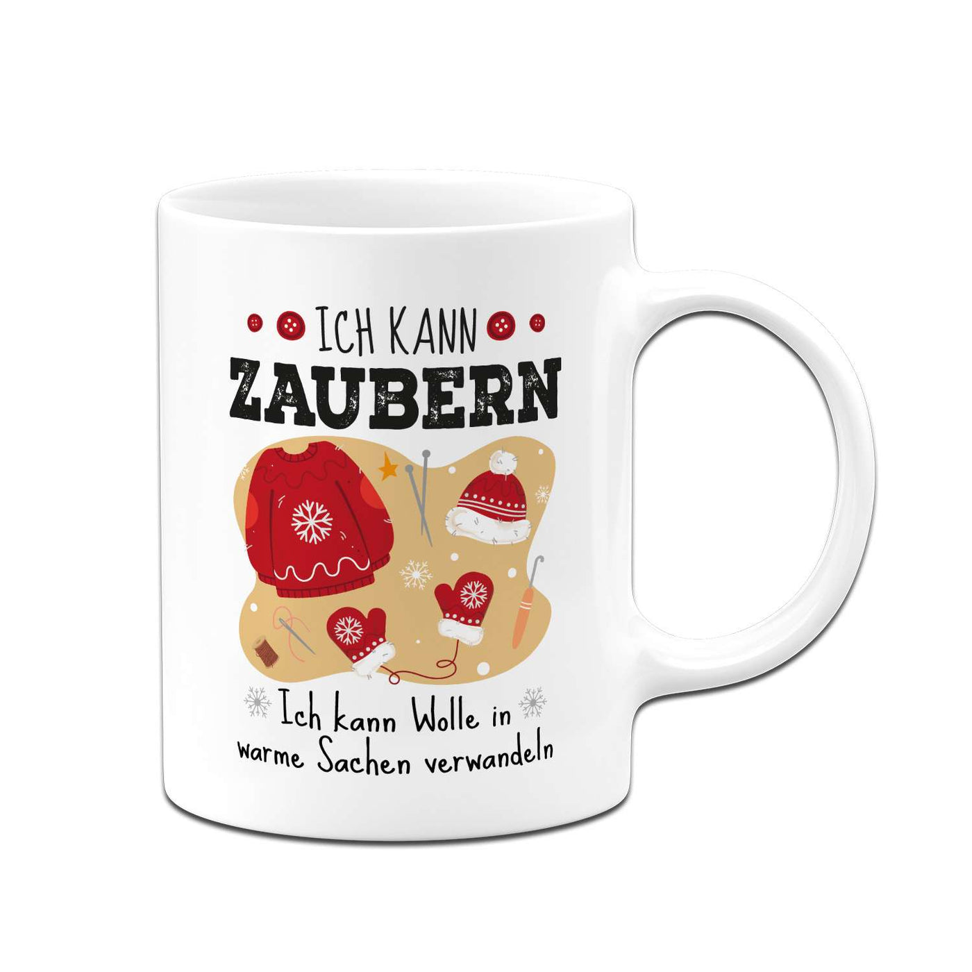 Tasse - Ich kann zaubern. Ich kann Wolle in warme Sachen verwandeln. (Weihnachten)