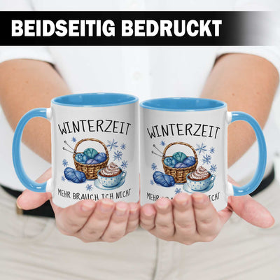 Tasse - Winterzeit! Mehr brauch ich nicht (stricken)
