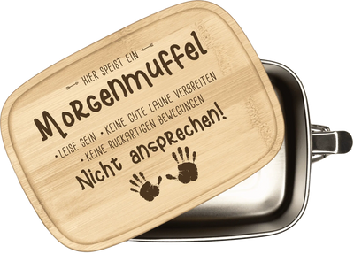 Brotdose - Hier speist ein Morgenmuffel - Edelstahl mit Bambusdeckel