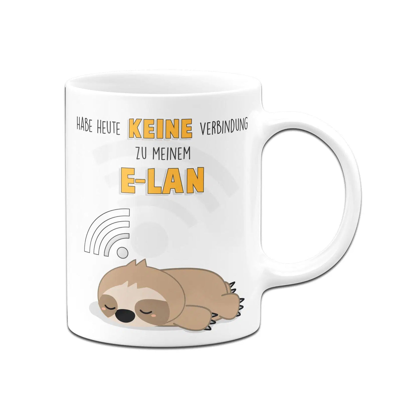 Bild: Faultier Tasse - Habe heute keine Verbindung zu meinem E-LAN Geschenkidee