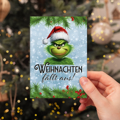 Weihnachtskarte - Grinch - Weihnachten fällt aus!