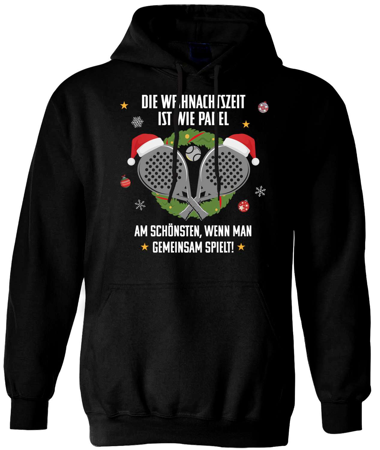 Hoodie - Die Weihnachtszeit ist wie Padel, am schönsten, wenn man gemeinsam spielt!