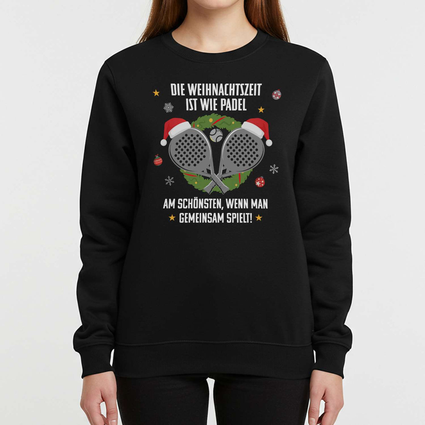 Weihnachtspullover - Die Weihnachtszeit ist wie Padel, am schönsten, wenn man gemeinsam spielt!