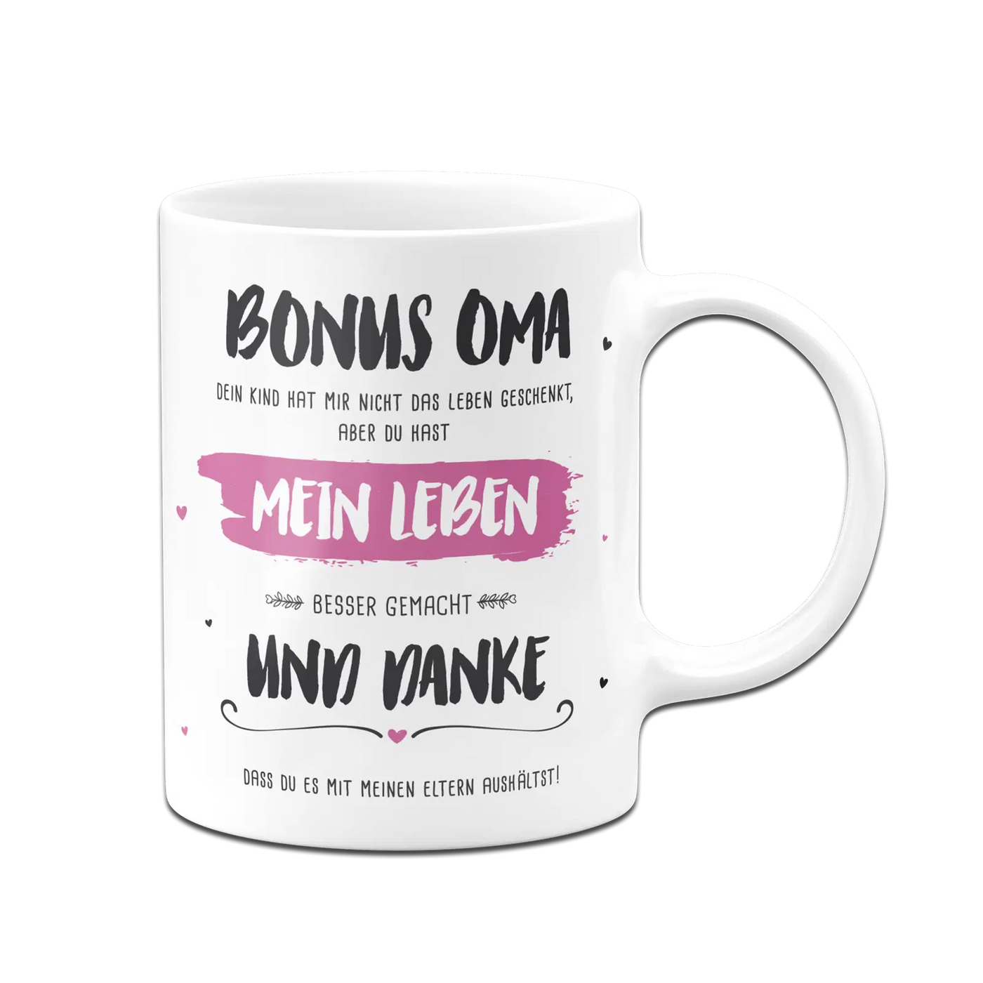 Tasse - Bonus Oma, du hast mein Leben besser gemacht