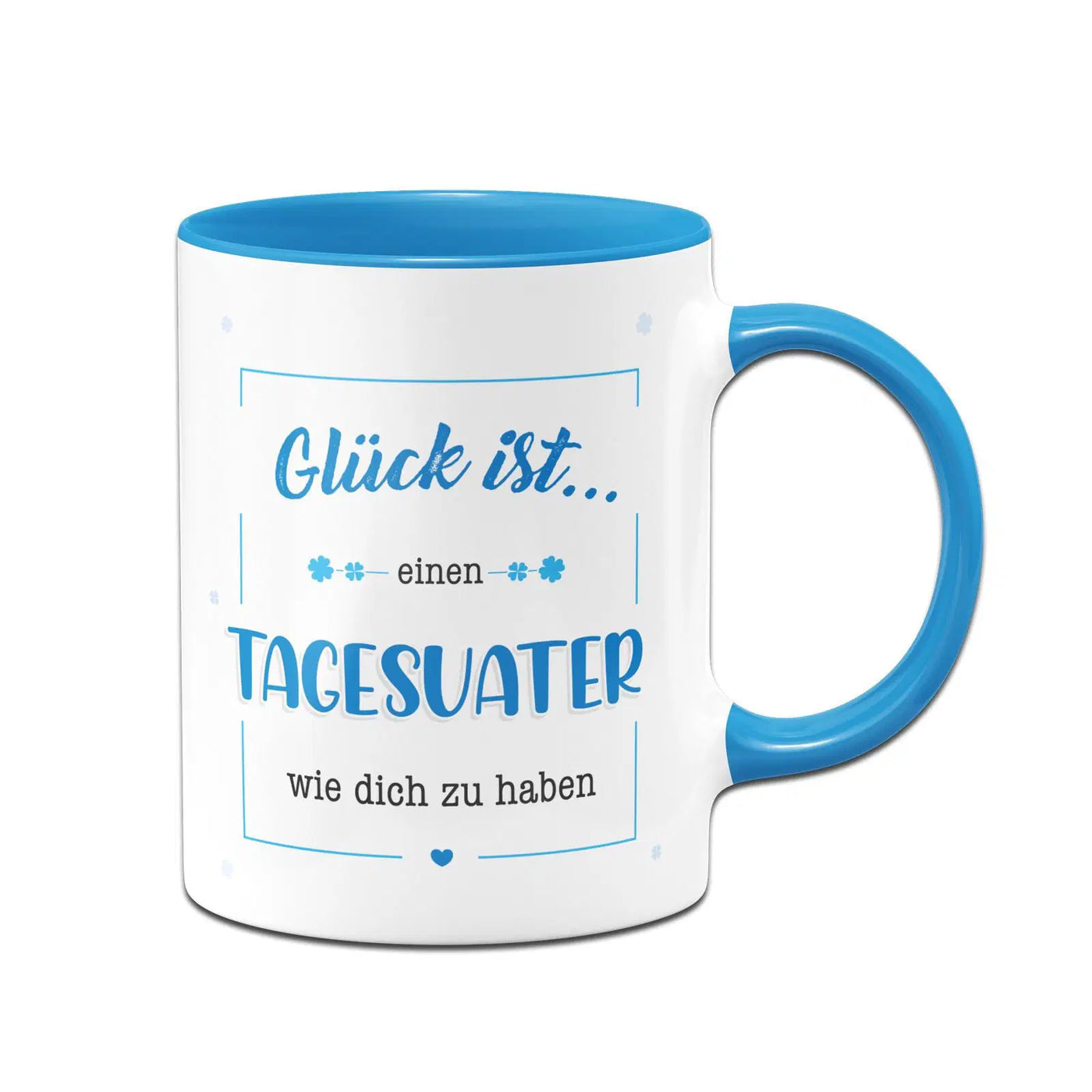 Bild: Tasse - Glück ist einen Tagesvater wie dich zu haben Geschenkidee