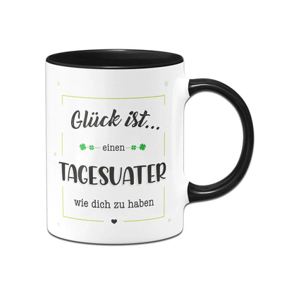 Bild: Tasse - Glück ist einen Tagesvater wie dich zu haben Geschenkidee