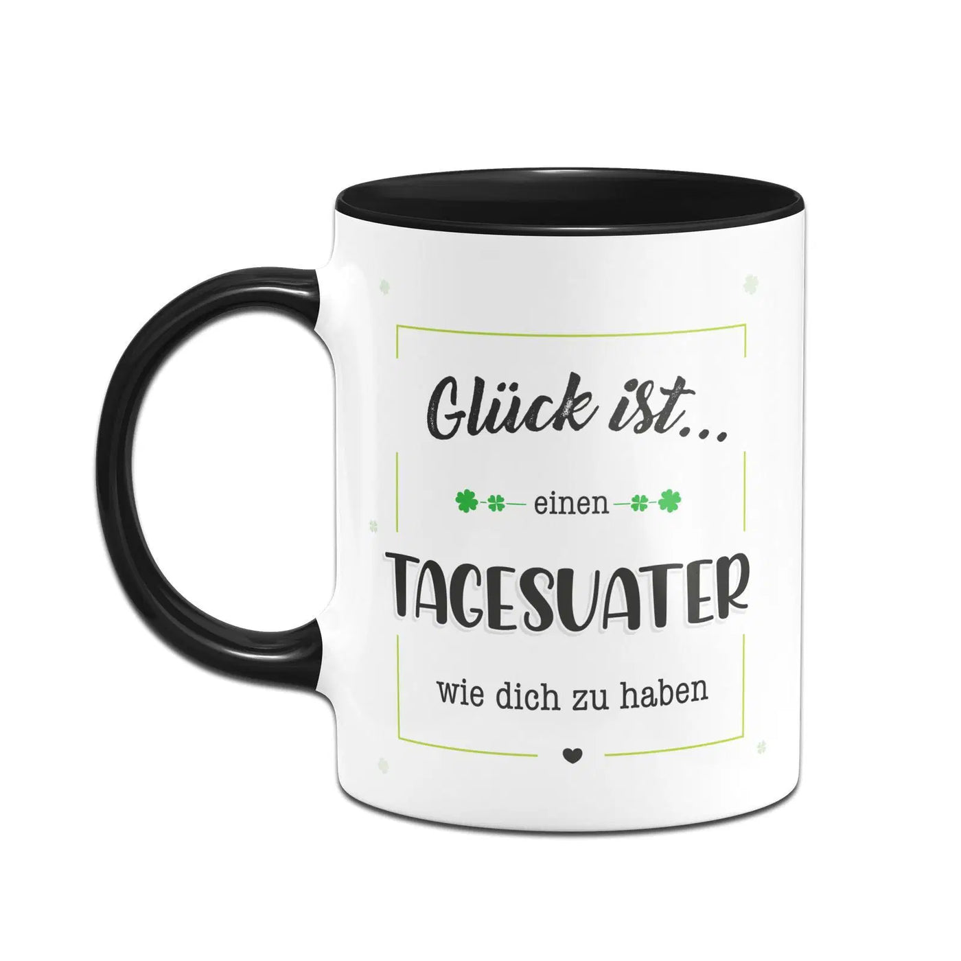 Bild: Tasse - Glück ist einen Tagesvater wie dich zu haben Geschenkidee