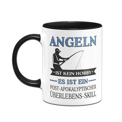 Bild: Tasse - Angeln ist kein Hobby Es ist ein Post-Apokalyptischer Überlebens Skill Geschenkidee
