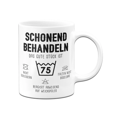 Tasse - Schonend behandeln Das gute Stück ist - Zahl - (runder Geburtstag)