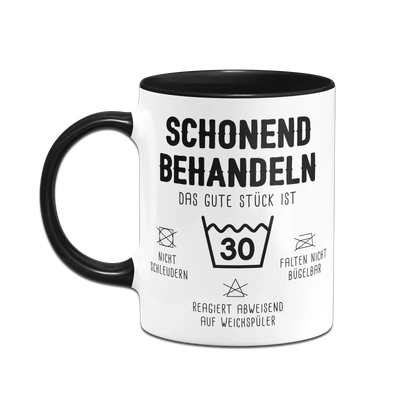 Tasse - Schonend behandeln Das gute Stück ist - Zahl - (runder Geburtstag)