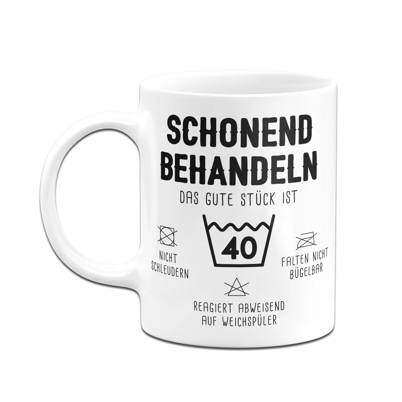 Tasse - Schonend behandeln Das gute Stück ist - Zahl - (runder Geburtstag)
