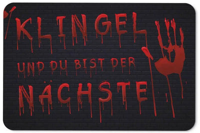 Bild: Fußmatte - Klingel und du bist der Nächste Geschenkidee