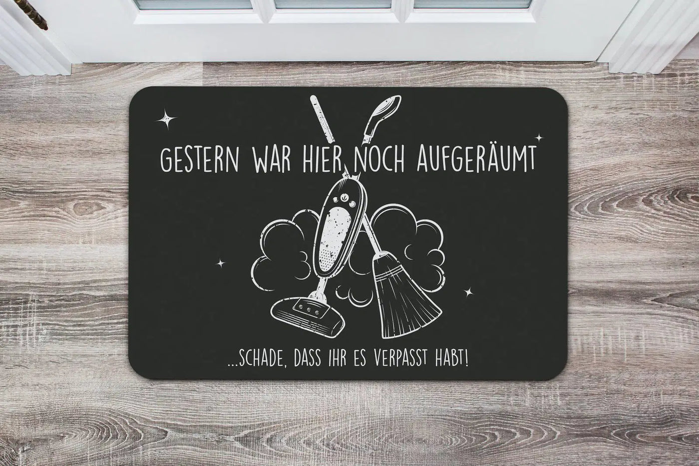 Bild: Fußmatte - Gestern war hier noch aufgeräumt Geschenkidee