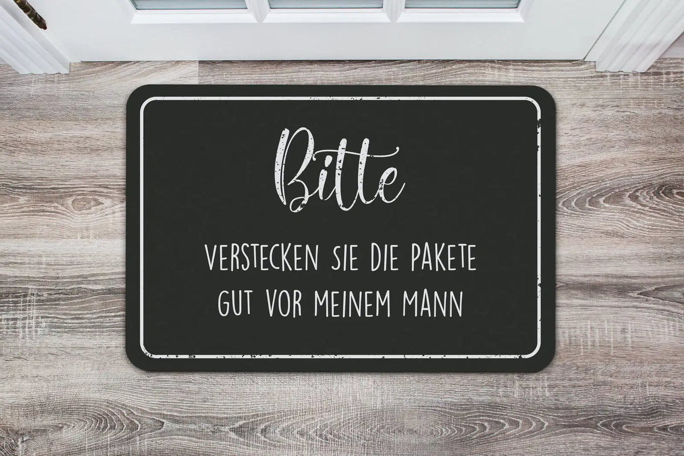 Bild: Fußmatte - Bitte verstecken Sie die Pakete gut vor meinem Mann Geschenkidee