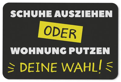 Bild: Fußmatte - Schuhe ausziehen oder Wohnung putzen Geschenkidee