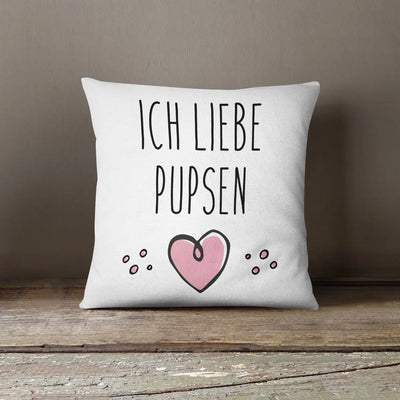 Bild: Kissen - Ich liebe Pupsen Geschenkidee