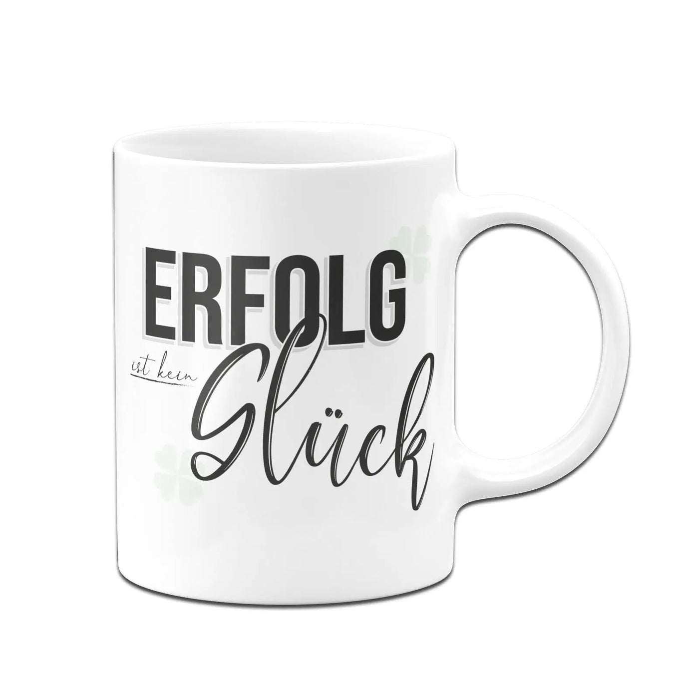 Bild: Tasse - Erfolg ist kein Glück Geschenkidee