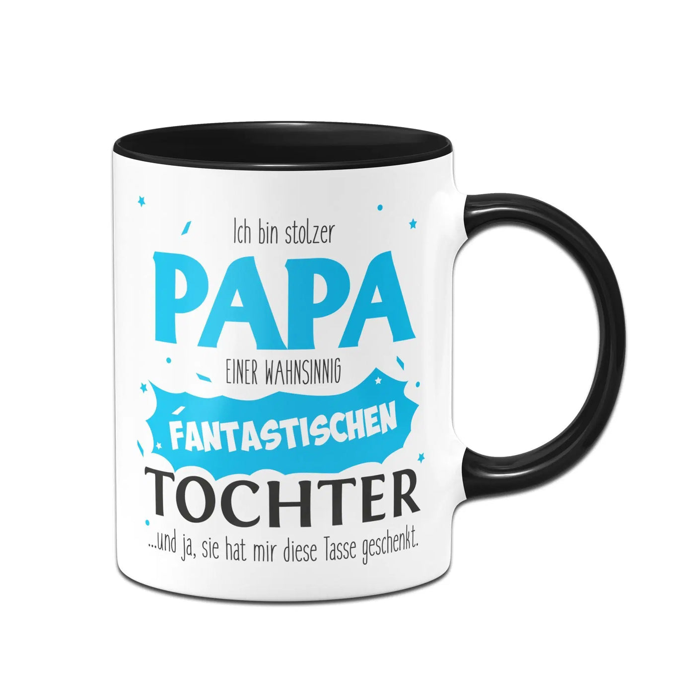 Bild: Tasse - Stolzer Papa einer fantastischen Tochter Geschenkidee