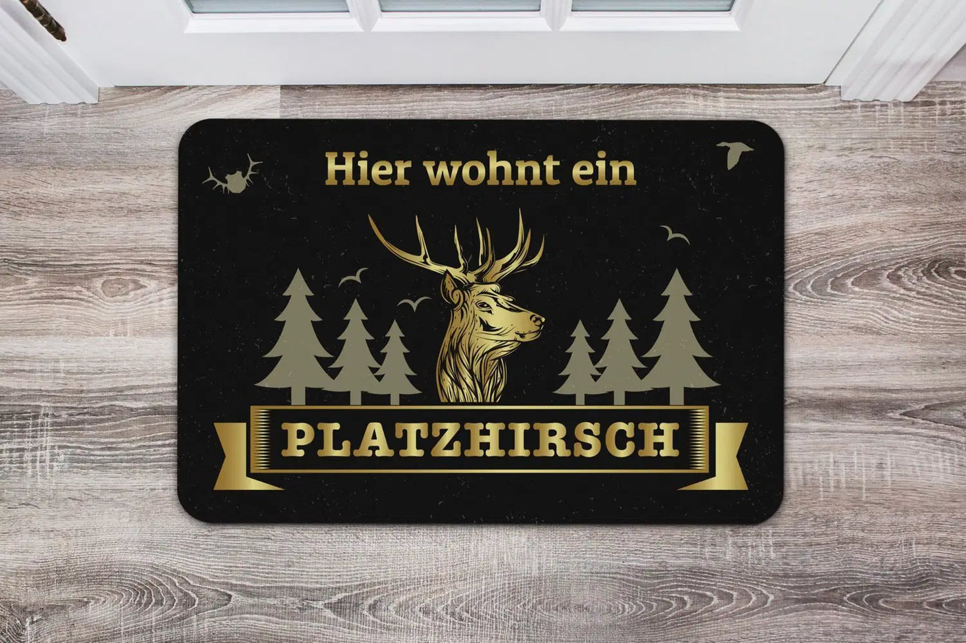 Bild: Fußmatte - Hier wohnt ein Platzhirsch Geschenkidee