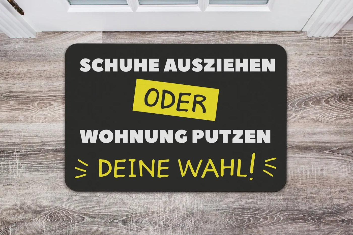Bild: Fußmatte - Schuhe ausziehen oder Wohnung putzen Geschenkidee
