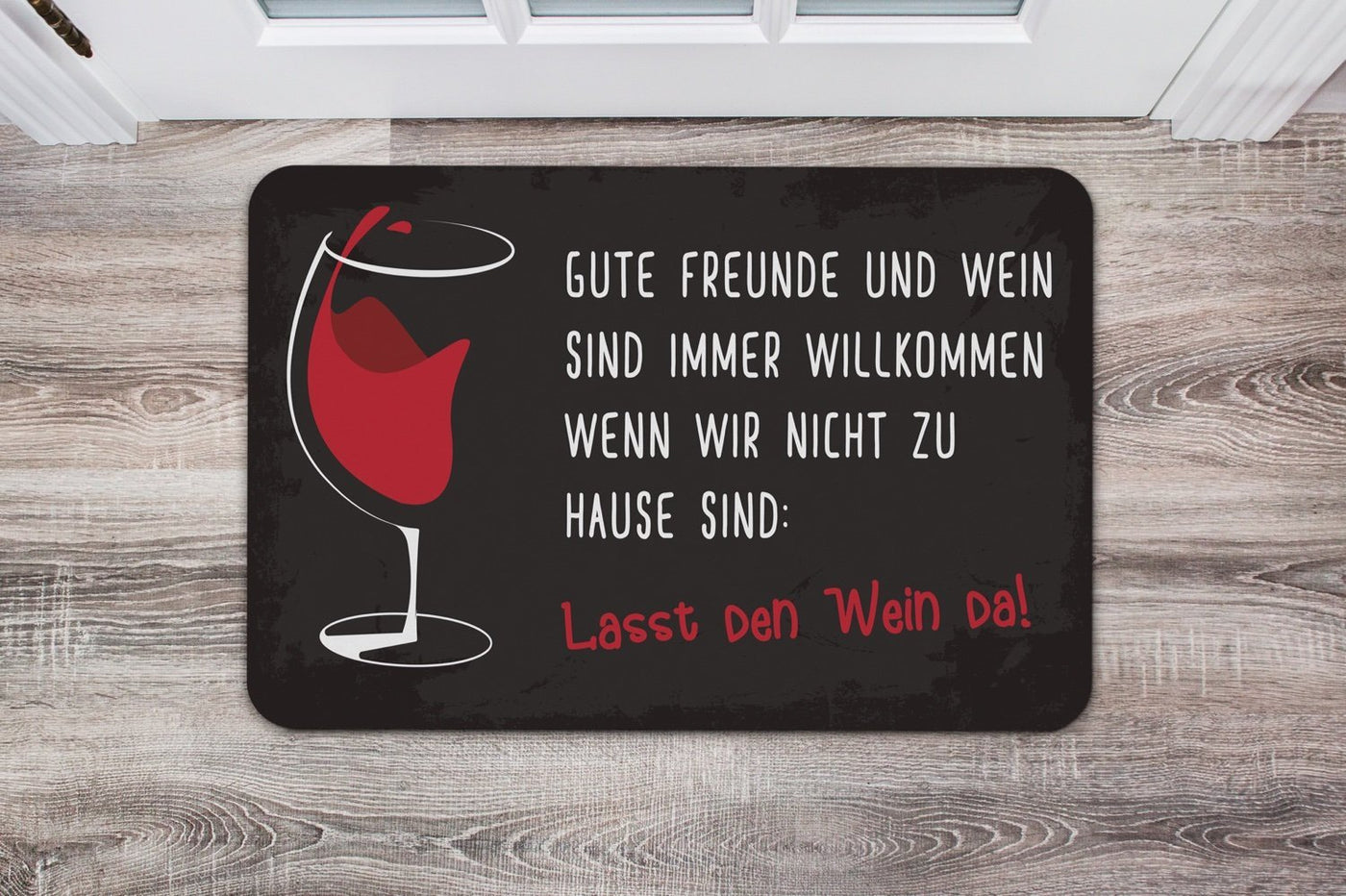 Bild: Fußmatte Gute Freunde und Wein sind Immer Willkommen Geschenkidee