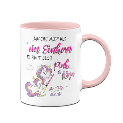 Bild: Tasse - Ärgere niemals ein Einhorn. Es haut dich pink und rosa. Geschenkidee
