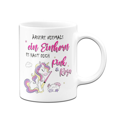 Bild: Tasse - Ärgere niemals ein Einhorn. Es haut dich pink und rosa. Geschenkidee