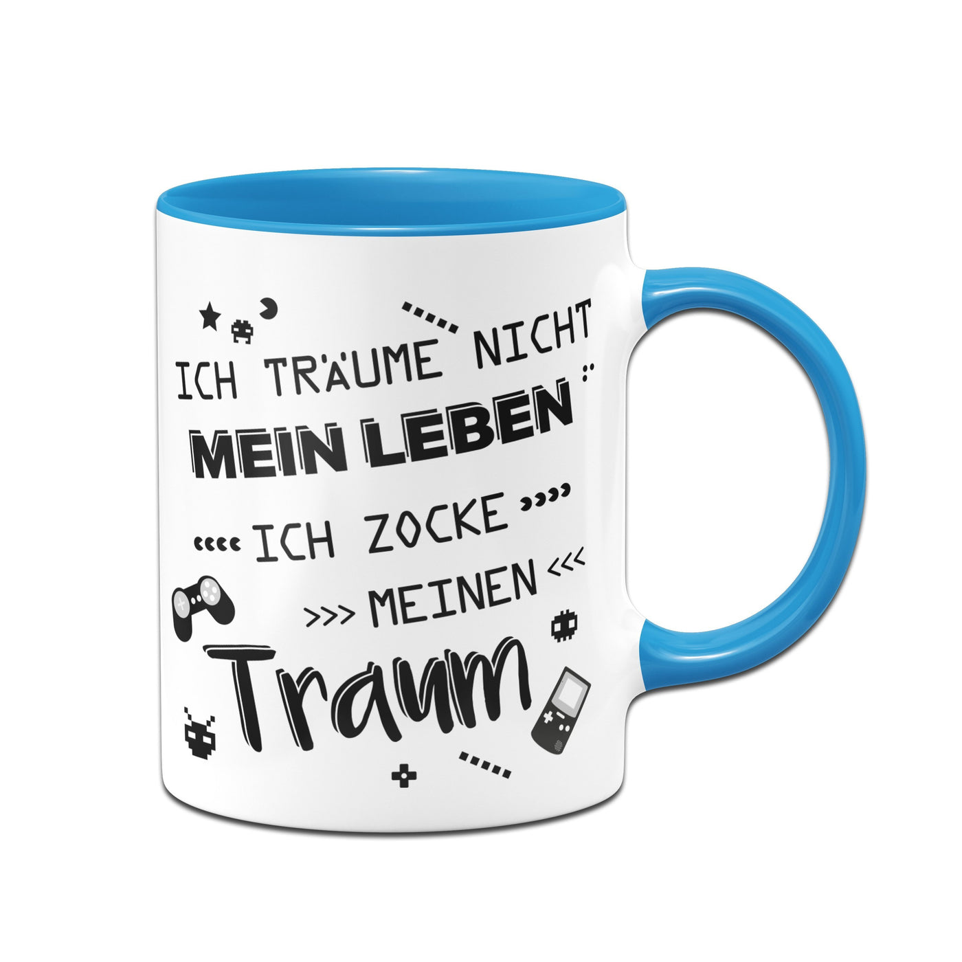 Bild: Gaming Tasse - Ich träume nicht mein Leben! Ich zocke meinen zocke meinen Traum! (bunt) Geschenkidee