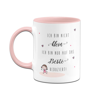 Bild: Kinder-Tasse - Ich bin nicht klein. Ich bin nur auf das Beste reduziert! Geschenkidee