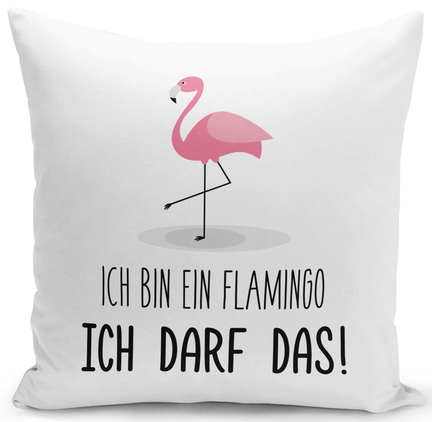 Bild: Kissen - Ich bin ein Flamingo Ich darf das Geschenkidee