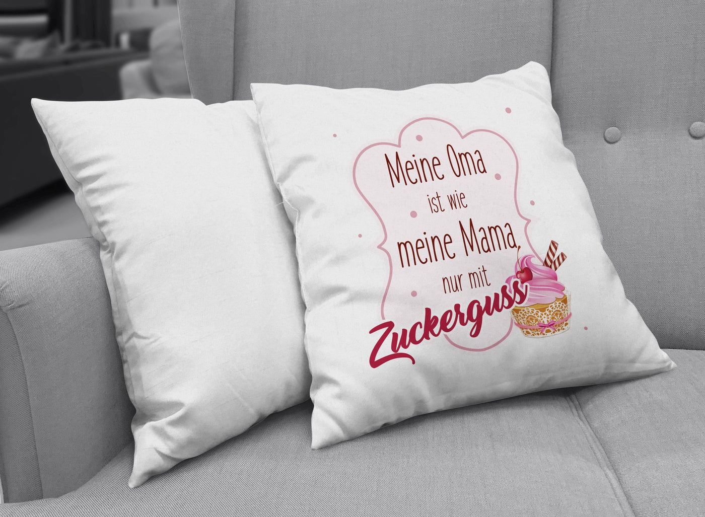 Bild: Kissen - Meine Oma ist wie meine Mama nur mit Zuckerguss Geschenkidee