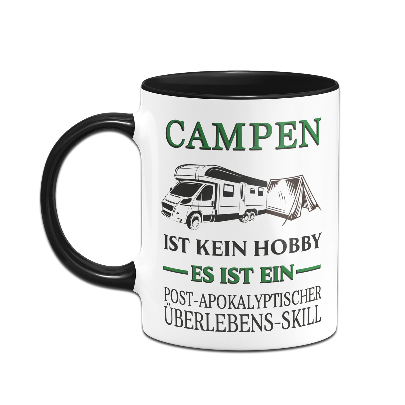 Bild: Tasse - Campen ist kein Hobby Es ist ein Post-Apokalyptischer Überlebens Skill Geschenkidee