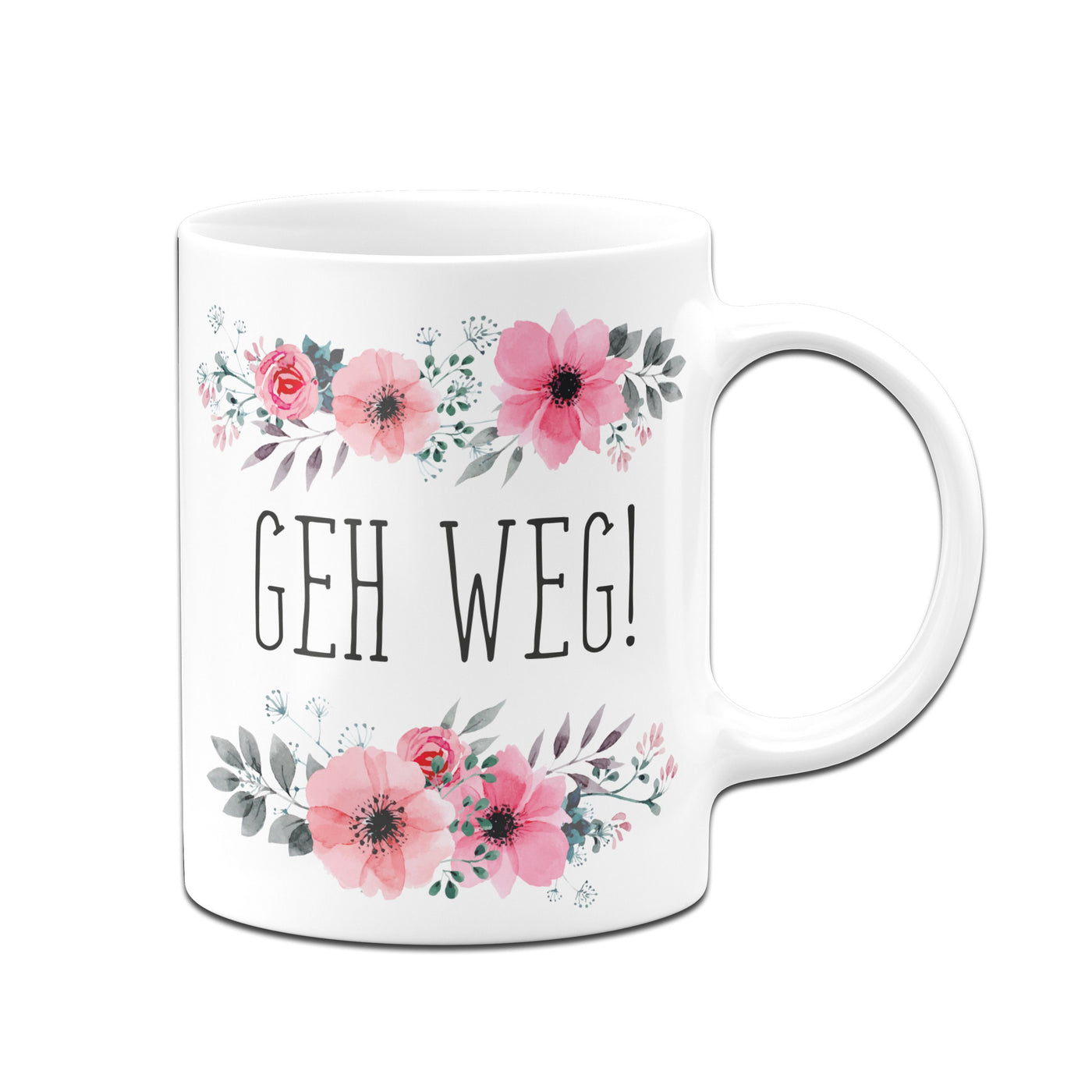 Bild: Tasse - Geh weg! - blumig Geschenkidee