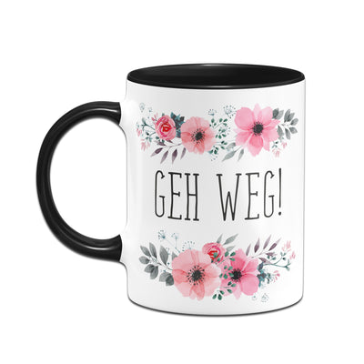 Bild: Tasse - Geh weg! - blumig Geschenkidee