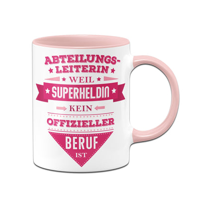 Bild: Tasse - Abteilungsleiterin, weil Superheldin kein offizieller Beruf ist. Geschenkidee