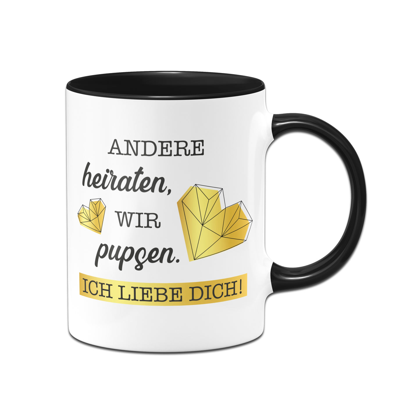 Bild: Tasse - Andere heiraten, wir pupsen. Ich liebe dich. Geschenkidee