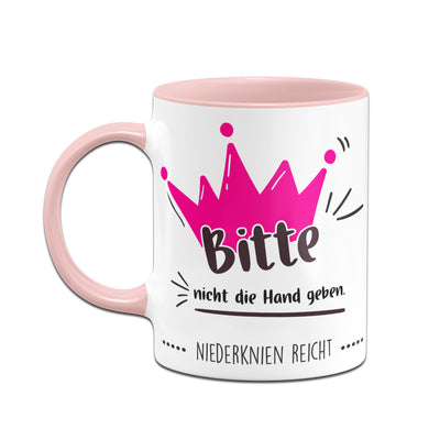 Bild: Tasse - Bitte nicht die Hand geben. Niederknien reicht. Geschenkidee