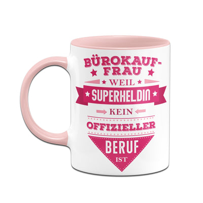 Bild: Tasse - Bürokauffrau, weil Superheldin kein offizieller Beruf ist. Geschenkidee