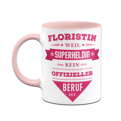 Bild: Tasse - Floristin, weil Superheldin kein offizieller Beruf ist. Geschenkidee