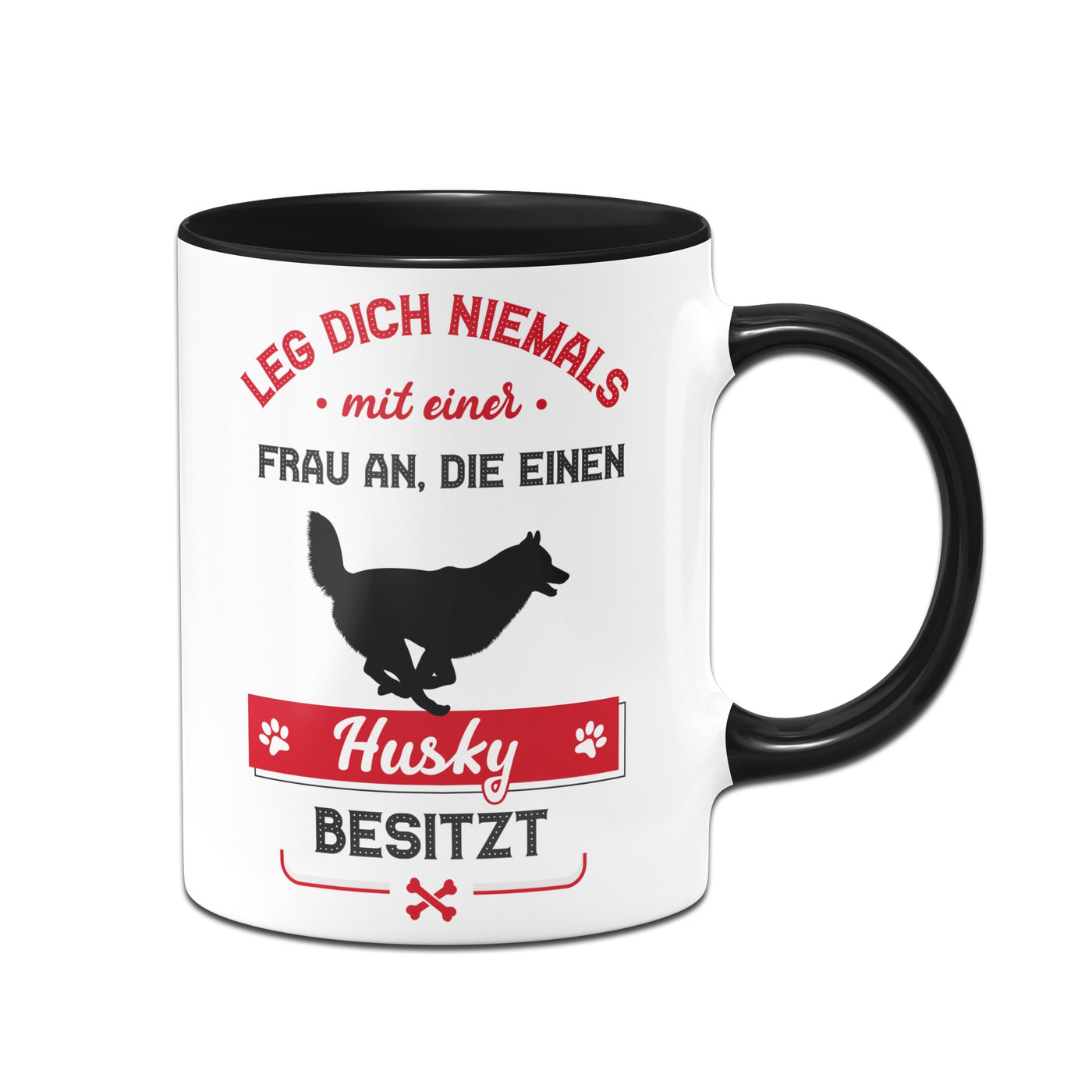 Bild: Tasse - Leg dich niemals mit einer Frau an, die einen Husky besitzt Geschenkidee