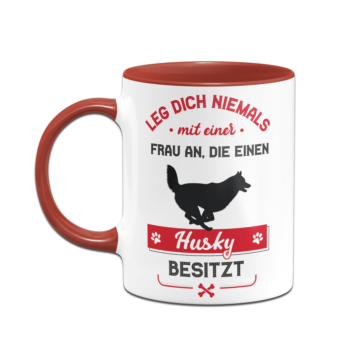 Bild: Tasse - Leg dich niemals mit einer Frau an, die einen Husky besitzt Geschenkidee