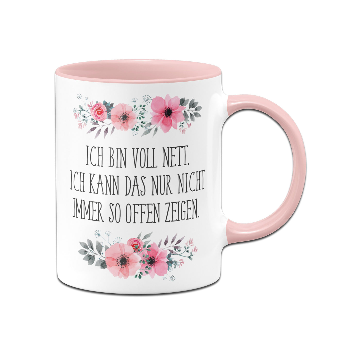 Bild: Tasse - Ich bin voll nett. Ich kann das nur nicht immer so offen zeigen. Geschenkidee