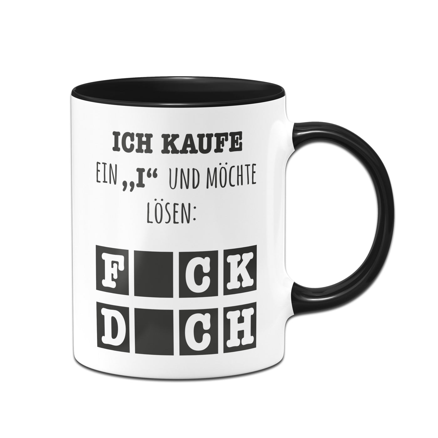 Tasse - Ich kaufe ein i und möchte lösen – Tassenbrennerei