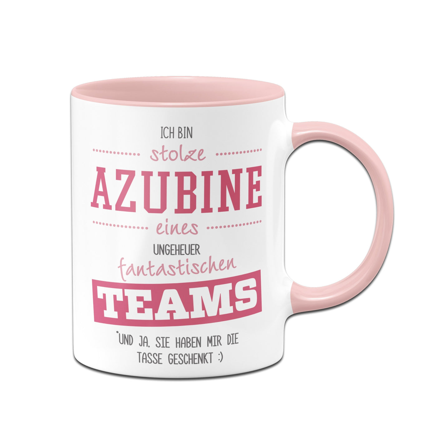Bild: Tasse - Stolze Azubine eines ungeheuer fantastischen Teams Geschenkidee