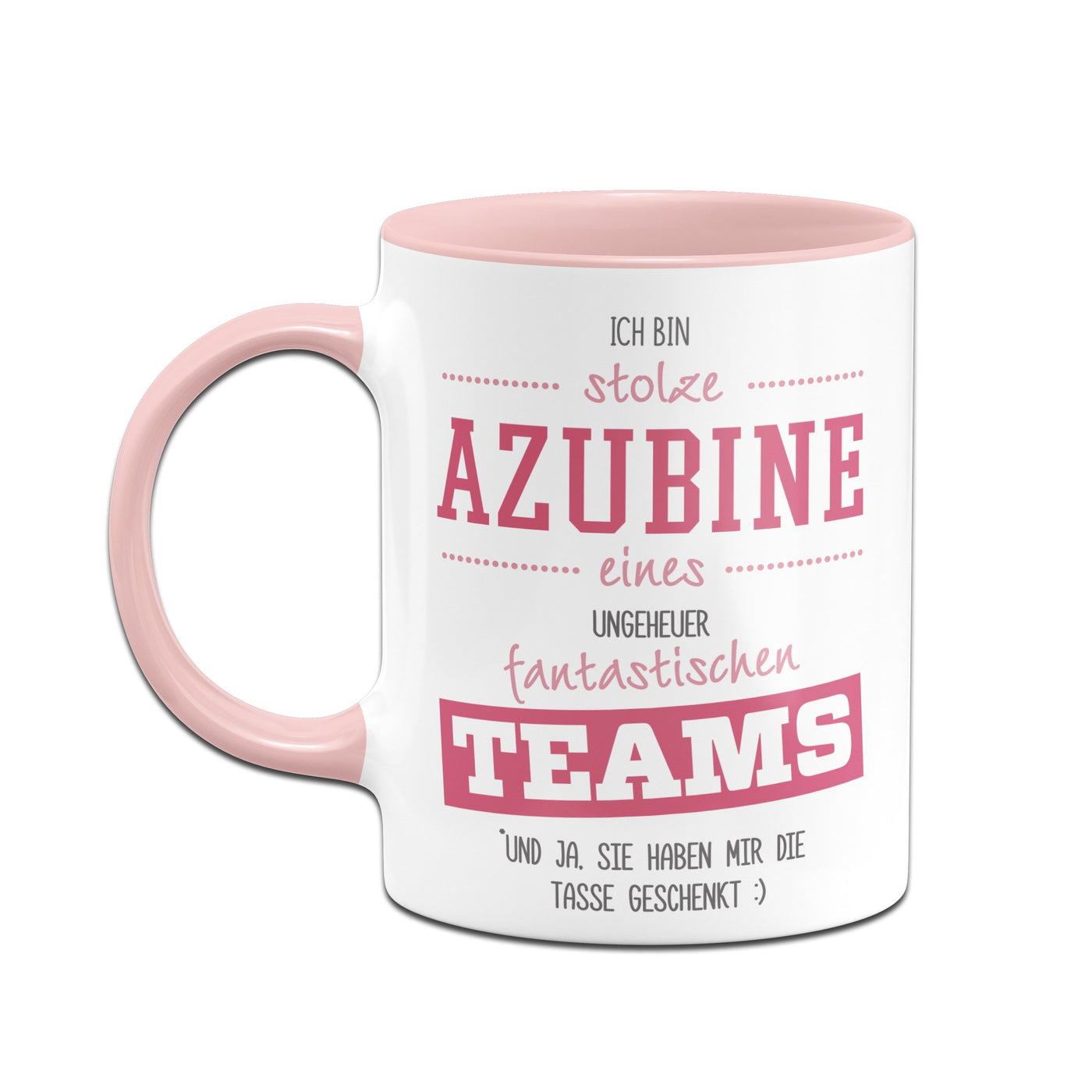 Bild: Tasse - Stolze Azubine eines ungeheuer fantastischen Teams Geschenkidee