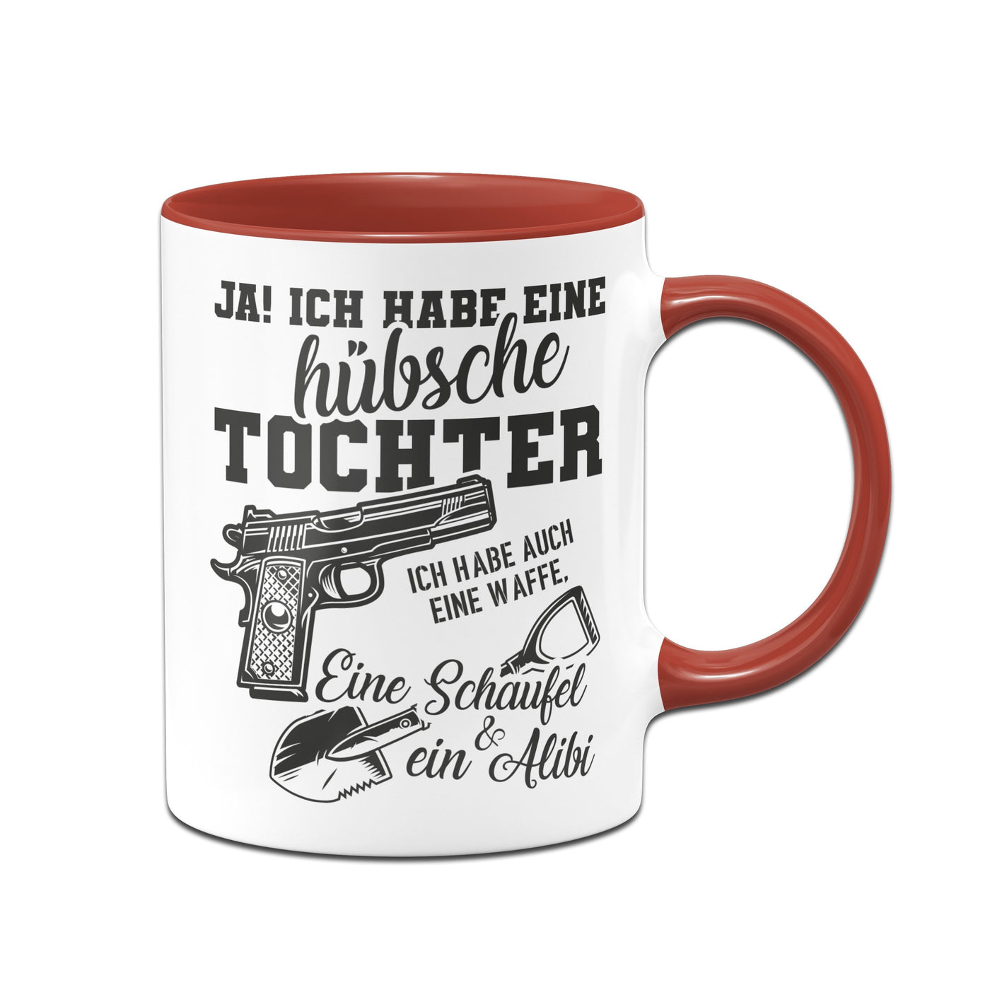 Bild: Tasse - Ja! Ich habe eine hübsche Tochter. Geschenkidee