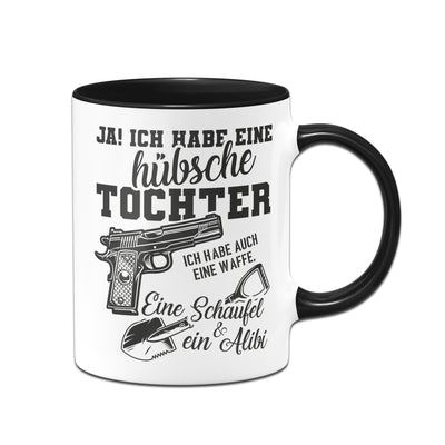 Bild: Tasse - Ja! Ich habe eine hübsche Tochter. Geschenkidee