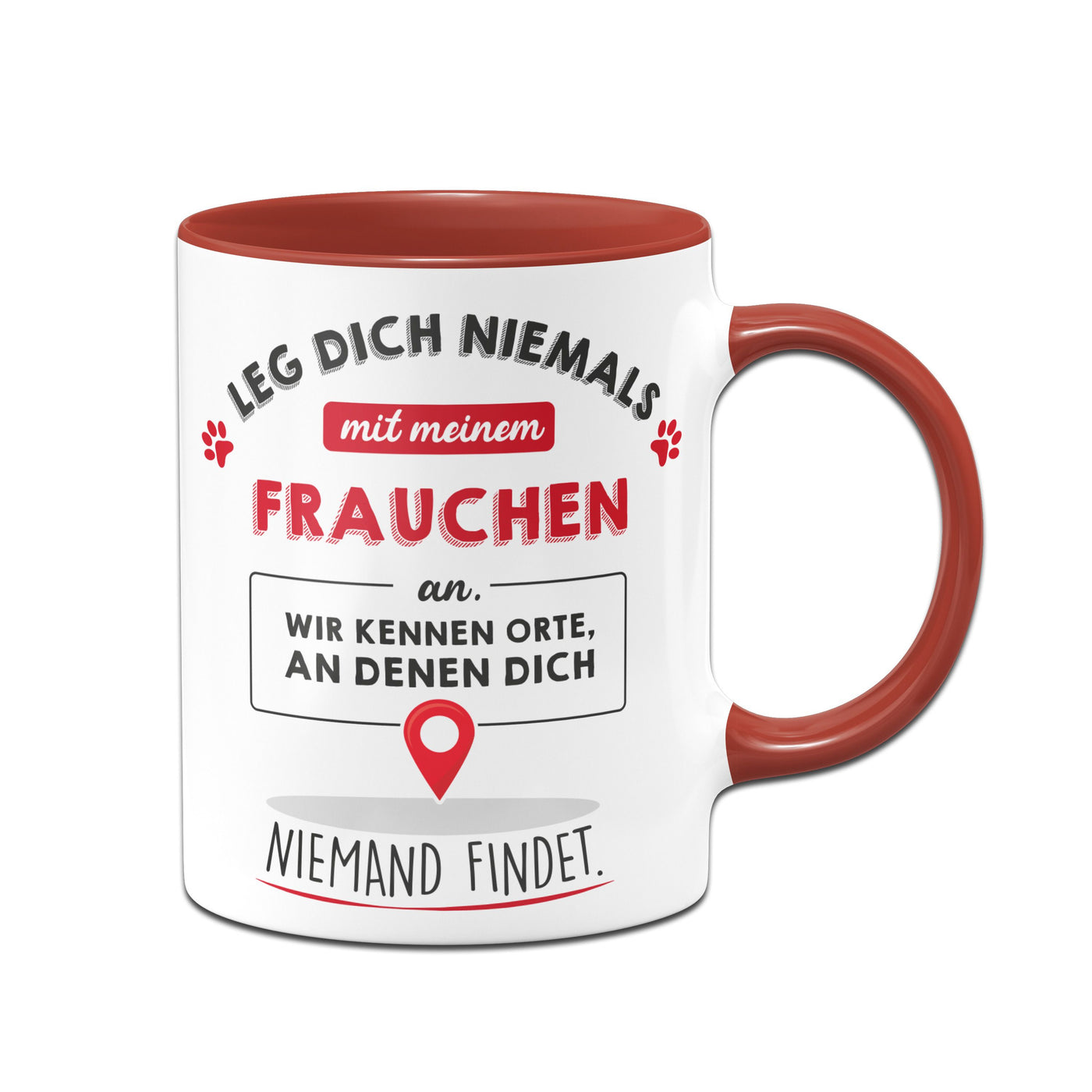 Bild: Tasse - Leg dich niemals mit meinem Frauchen an. Geschenkidee